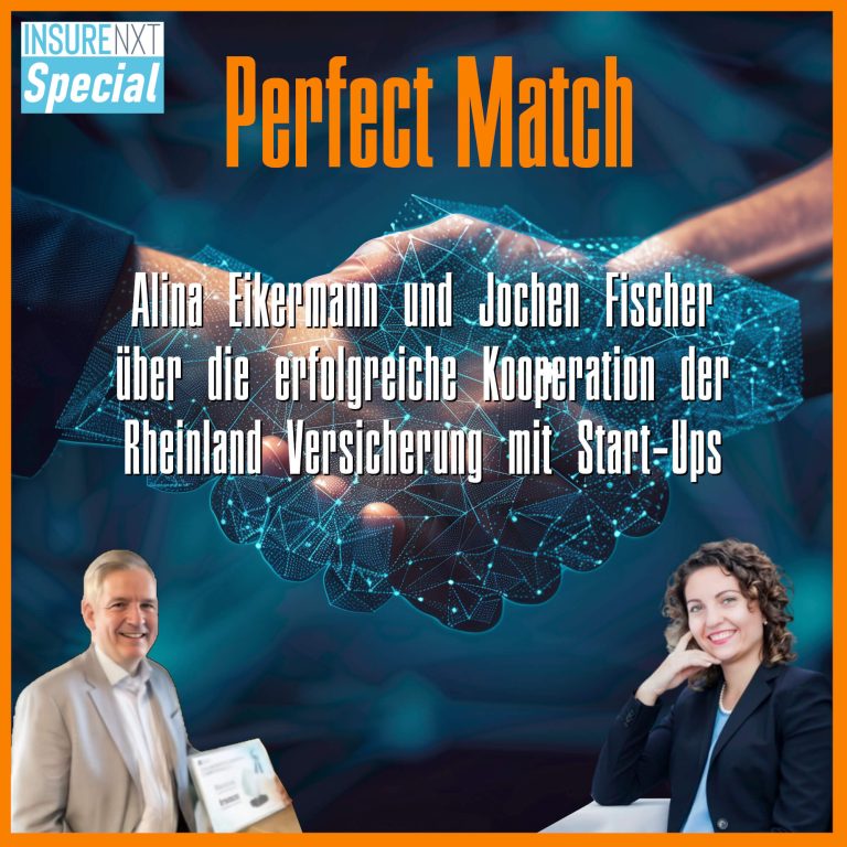 Perfect Match: Alina Eikermann und Jochen Fischer über die erfolgreiche Kooperation der Rheinland Versicherung mit Start-Ups